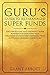 The Guru's Guide to Self-Managed Super Funds by Grant Abbott