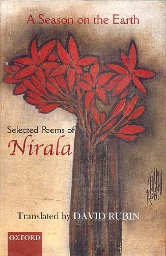 A Season on the Earth: Selected Poems of Nirala (Hardcover)