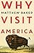 Why Visit America