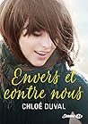Book cover for Envers et contre nous (Parce que c'est toi, #2)
