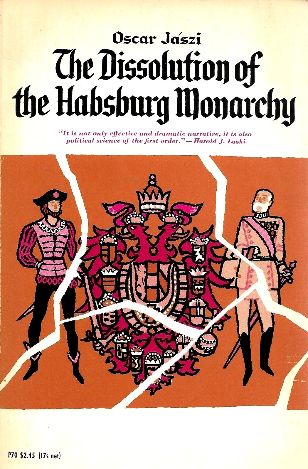 The Dissolution of the Habsburg Monarchy (Paperback)