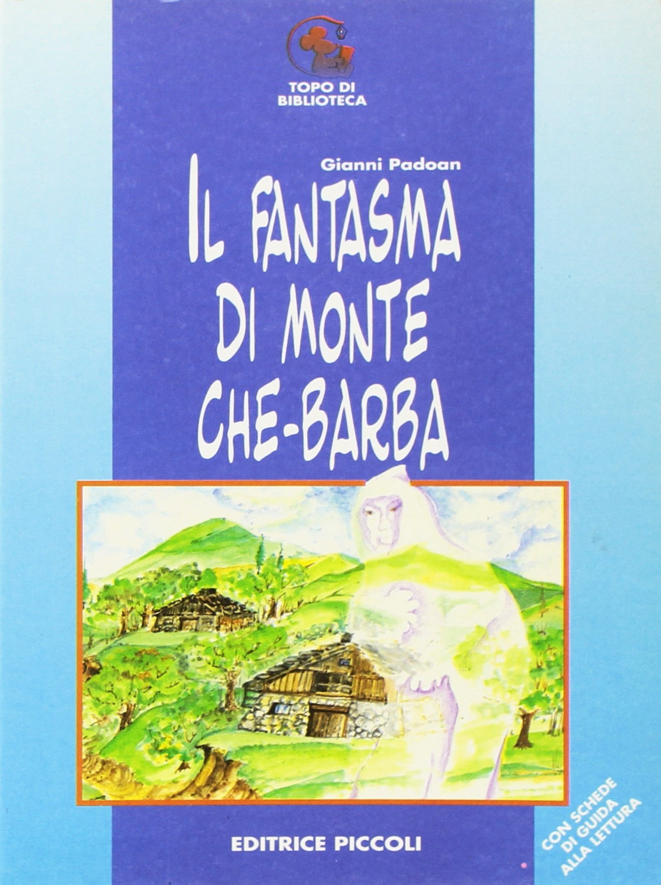 Il fantasma di Monte Che-Barba