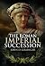 The Roman Imperial Succession