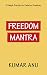 Freedom Mantra