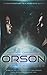 Orson: The Lucid Chronicles