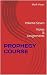 PROPHECY COURSE: Volume Sev...