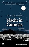 Nacht in Caracas by Karina Sainz Borgo