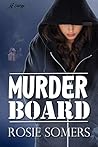 Murder Board by Rosie Somers