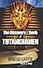 The Discovery of the Tomb of Tutankhamen