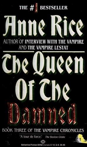 The Queen of the Damned: Book Three of The Vampire Chonicles