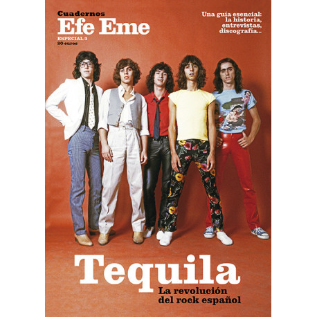 Cuadernos Efe Eme Especial #3: Tequila, la revolución del rock español