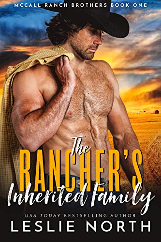The Rancher’s Inherited Family (McCall Ranch Brothers #1)