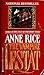 The Vampire Lestat: Book Two of The Vampire Chronicles