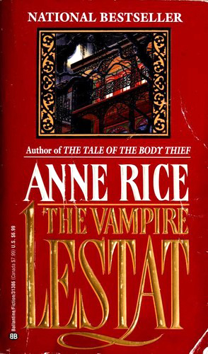 The Vampire Lestat: Book Two of The Vampire Chronicles