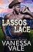 Lassos & Lace (Lenox Ranch ...