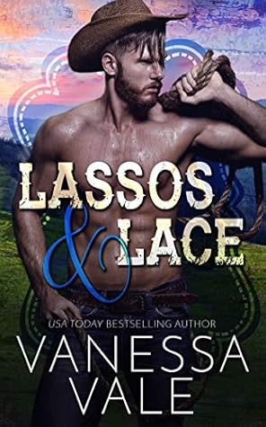 Lassos & Lace (Lenox Ranch Cowboys, #5)