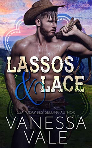 Lassos & Lace (Lenox Ranch Cowboys, #5)