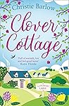 Clover Cottage by Christie Barlow