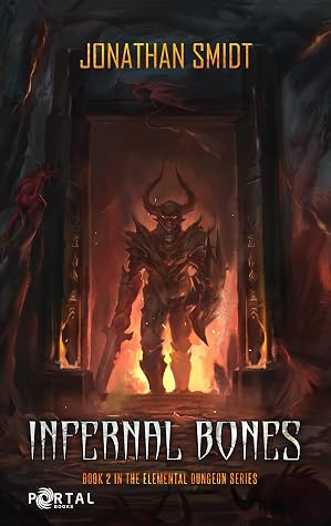 Infernal Bones by Jonathan Smidt book cover