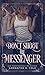 Don't Shoot the Messenger (Hazard Falls #2) by Samantha A. Cole
