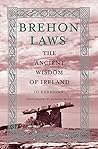 Brehon Laws: The ...