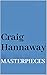 Masterpieces by Craig Moon Hannaway