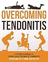 Overcoming Tendon...