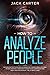 HOW TO ANALYZE PEOPLE: Let'...