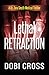 Lethal Retraction (Dr. Zora Smyth Medical Thriller Series #6)