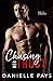 Chasing Her Trust (Dare to ...