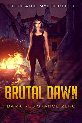 Brutal Dawn (Dark Resistance, #0.5)