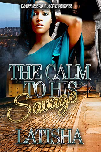 The Calm to His Savage (The Committee Book 5)