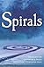 Spirals: A Collection of Po...