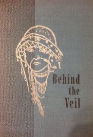 Behind the Veil: Ceremonies, Customs and Colour (Hardcover)