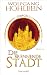 Die brennende Stadt by Wolfgang Hohlbein Die brennende Stadt by Wolfgang Hohlbein