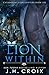 The Lion Within by J.H. Croix
