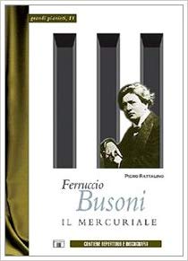 Ferruccio Busoni. Il mercuriale (Paperback)
