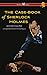 The Case-Book of Sherlock Holmes: with original illustrations from Strand Magazine