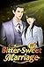 Bitter-Sweet Marriage 11: You Are The Reason (Bitter-Sweet Marriage Series)