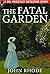 The Fatal Garden