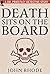 Death Sits on the Board