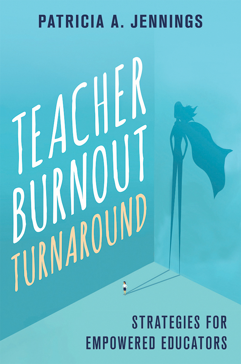 Teacher Burnout Turnaround: Strategies for Empowered Teachers (Paperback)