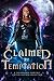 Claimed by Temptation