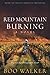 Red Mountain Burning: A Novel (Red Mountain Chronicles)