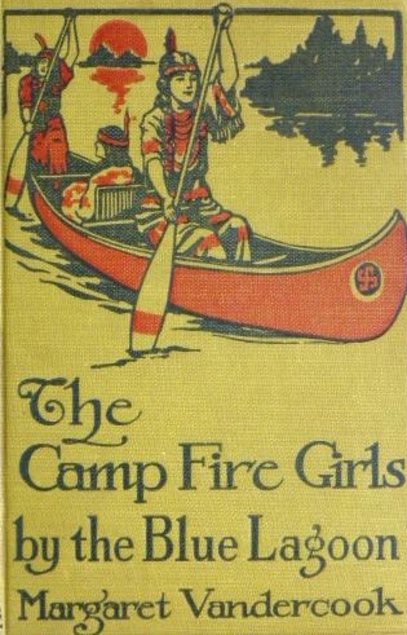 The Camp Fire Girls by the Blue Lagoon (Hardcover)