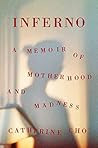 Book cover for Inferno: A Memoir of Motherhood and Madness
