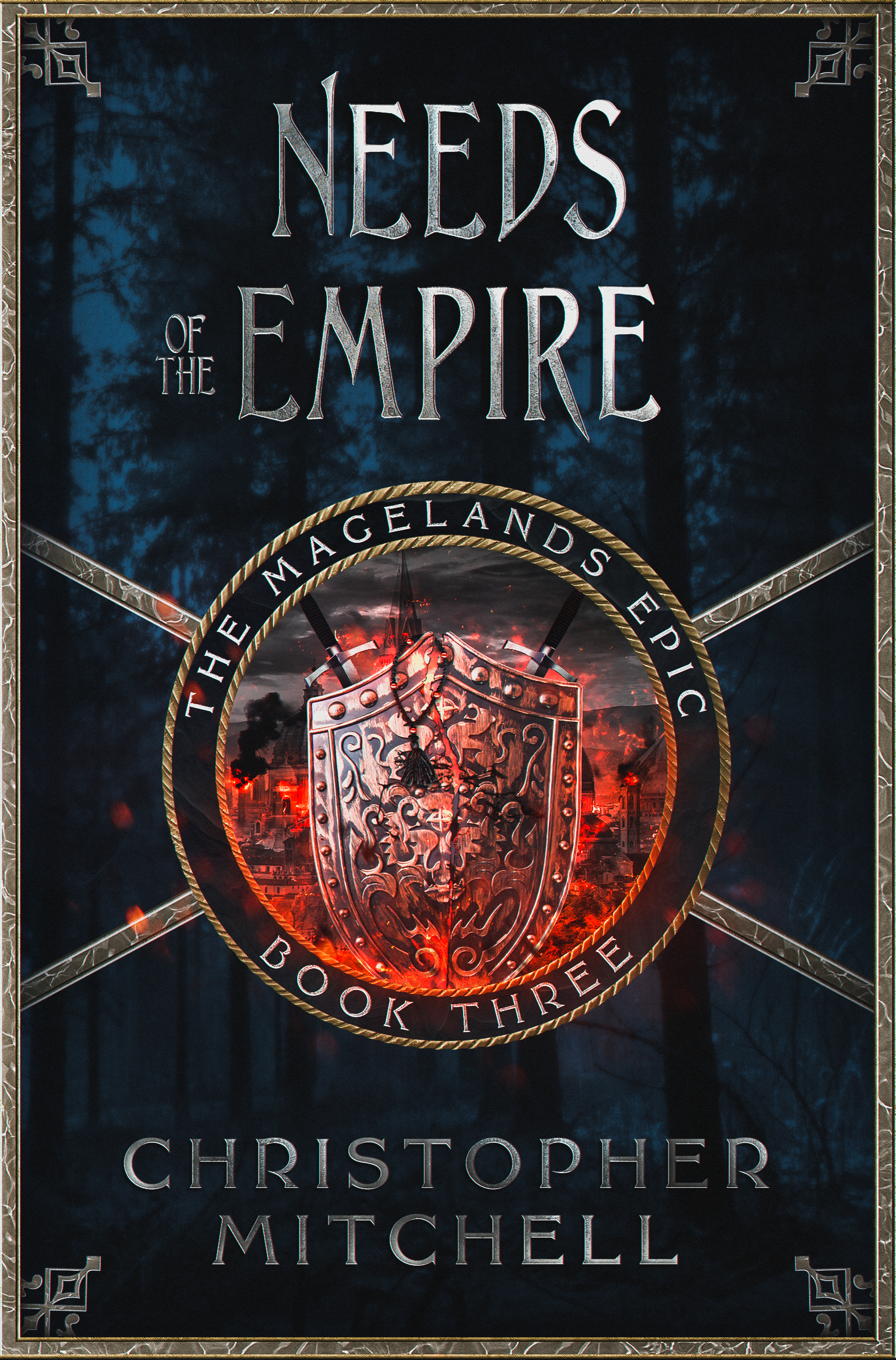 Needs of the Empire (Magelands Epic, #3)