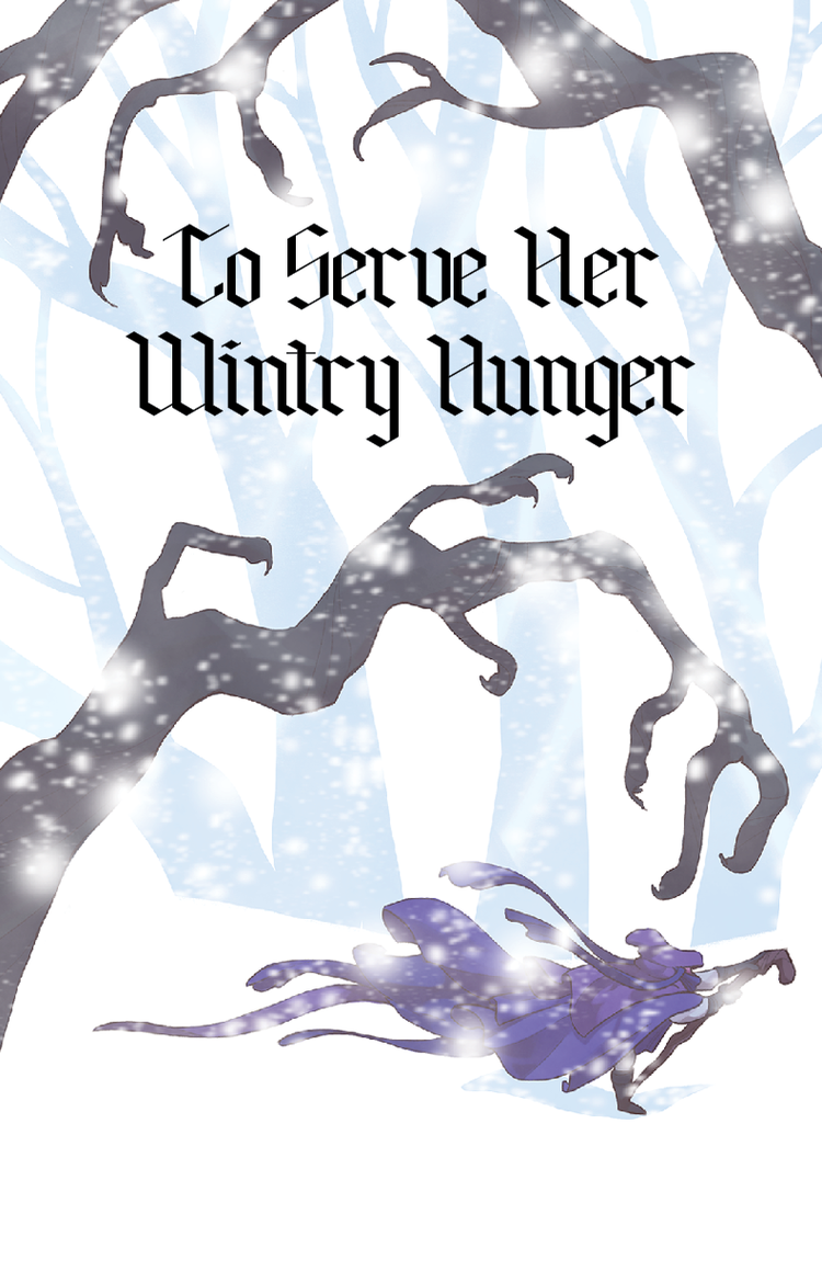 To Serve Her Wintry Hunger