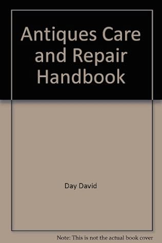 The Antiques Care Repair Handbook By Albert Jackson