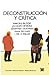 Deconstrucción y crítica by Harold Bloom